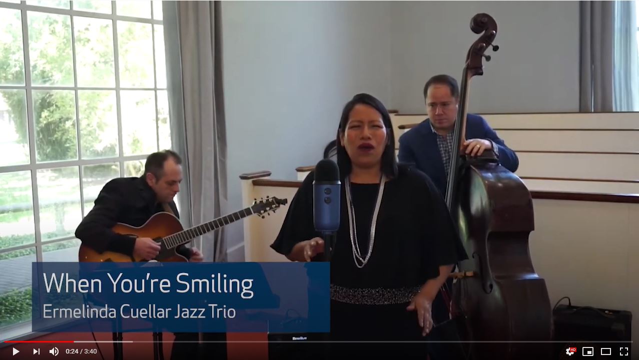 When You're Smiling performed by the Ermelinda Cuellar Jazz Trio